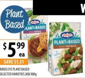 Supabarn BIRDS EYE PLANT BASED SELECTED VARIETIES 200/300g offer
