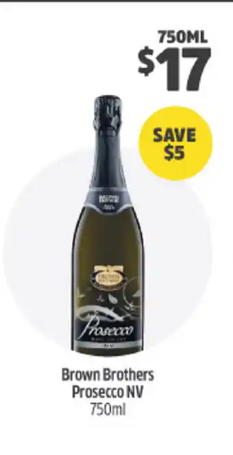 BWS Brown Brothers Presecco NV 750ml offer