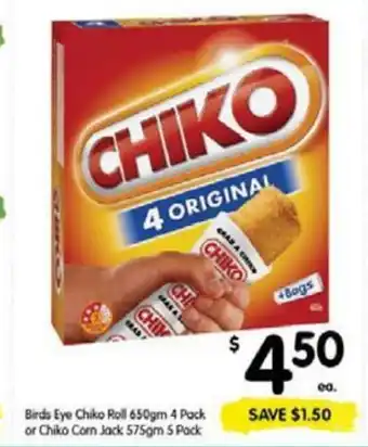 Spar Birds Eye Chiko Roll 650gm 4 Pack or Chiko Corn Jack 575gm 5 Pack offer