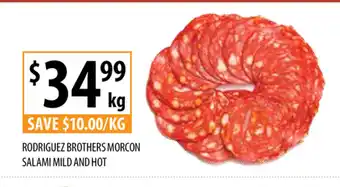 Rodriguez Brothers Morcon Salami Mild And Hot per kg