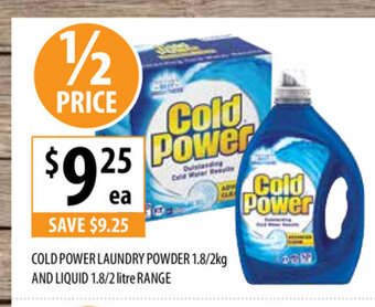 Supabarn Cold Power Laundry Powder 1.8/2kg and Liquid 1.8/2 Litre Range offer
