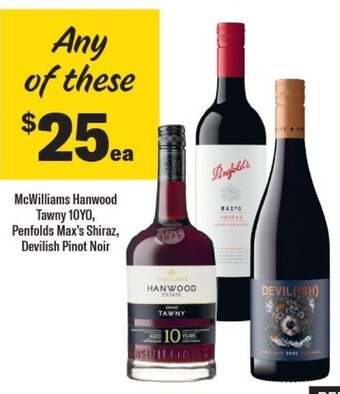 Liquorland McWilliams Hanwood Tawny 10YO, Penfolds Max's Shiraz, Devilish Pinot Noir offer