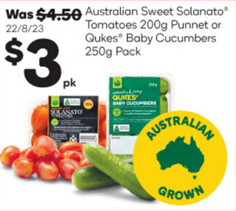 Woolworths Australian Sweet Solanato Tomatoes 200g Punnet or Qukes® Baby Cucumbers 250g Pack offer