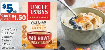 Foodland Uncle Tobys Quick Oats Big Bowl Sachets 8 Pack offer