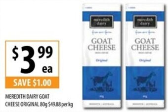 Supabarn MEREDITH DAIRY GOAT CHEESE ORIGINAL 80g offer