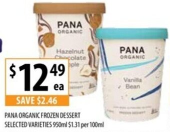 PANA ORGANIC FROZEN DESSERT SELECTED VARIETIES 950ml