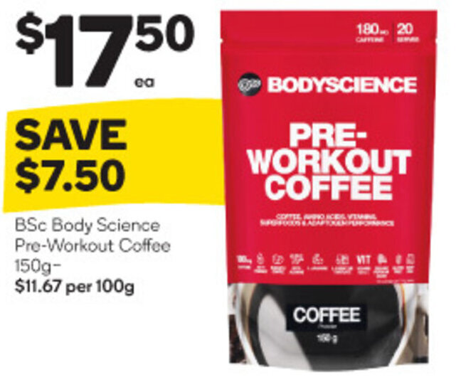BSc Body Science PreWorkout Coffee 150g offer at Woolworths