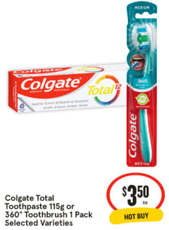 IGA Colgate Total Toothpaste 115g or 360° Toothbrush 1 Pack Selected Varieties offer