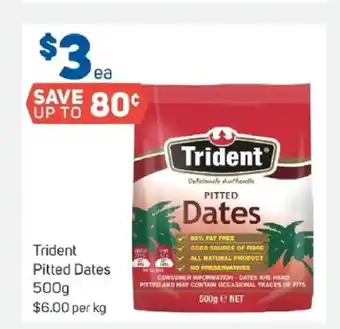 Foodland Trident Pitted Dates 500g offer