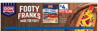 Foodland Don Frankfurts or Footy Franks 375-500g offer
