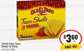 IGA Old El Paso Taco Shells 12 Pack offer