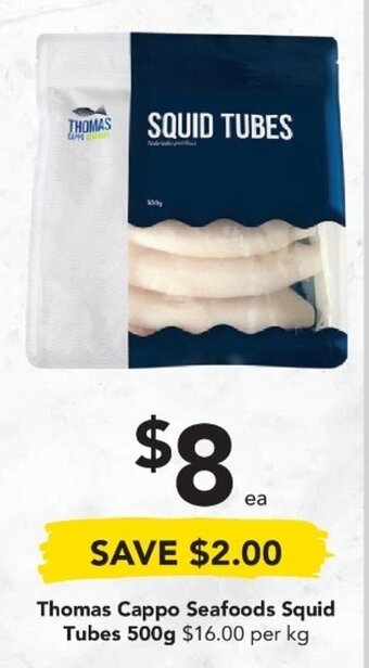 Drakes Thomas Cappo Seafoods Squid Tubes 500g offer