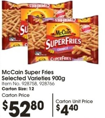 Campbells Wholesale McCain Super Fries Selected Varieties 900g offer