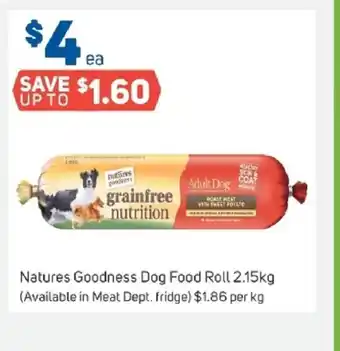Foodland Natures Goodness Dog Food Roll 1kg offer