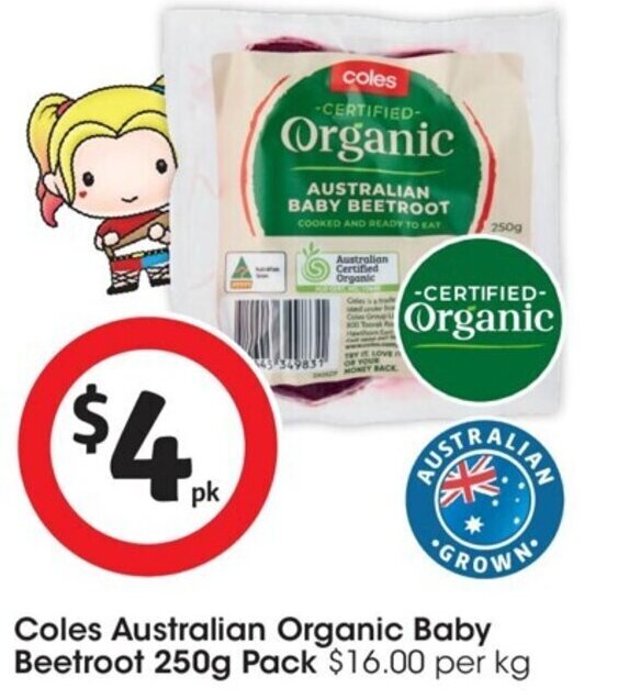 Coles Australian Organic Baby Beetroot 250g Pack offer at Coles