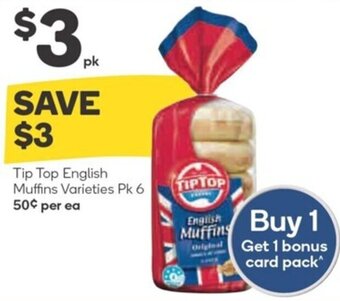 Woolworths Tip Top English Muffins Varieties Pk 6 offer