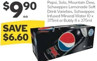Woolworths Pepsi, Solo, Mountain Dew, Schweppes Lemonade Soft Drink Varieties, Schweppes Infused Mineral Water 10 x 375ml offer