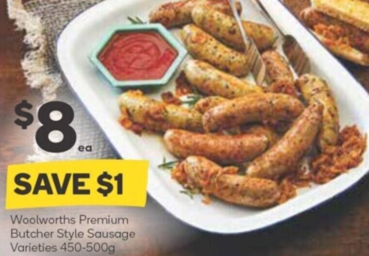 Woolworths Premium Butcher Style Sausage Varieties 450500g offer at