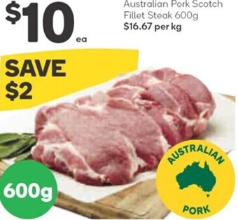 Woolworths Australian Pork Scotch Fillet Steak 600g offer