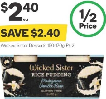 Wicked Sister Desserts 150-170g Pk 2