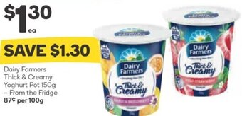Woolworths Dairy Farmers Thick & Creamy Yoghurt Pot 150g offer