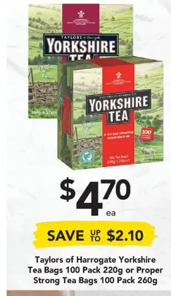 Drakes Taylors of Harrogate Yorkshire Tea Bags 100 pack 200g or Proper Strong Tea Bags 100 Pack 260g offer