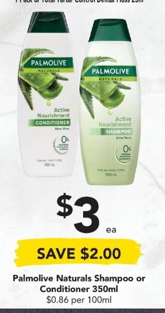 Drakes Palmolive Naturals Shampoo or Conditioner 350ml offer