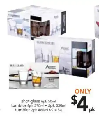 Shot Glass 6 pk 50ml, Tumbler 4pk 270ml/3Pk 330ml ,Tumbler 2pk 480ml