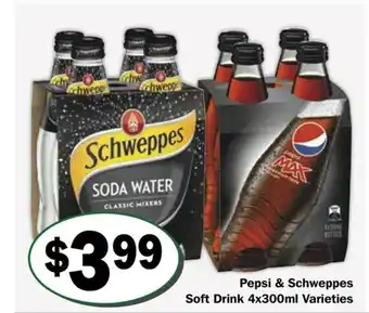Friendly Grocer Pepsi & Schweppes Soft Drink 4x300ml Varieties offer