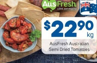 Foodland AusFresh Australian Semi Dried Tomatoes offer