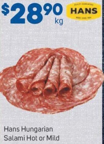Foodland Hans Hungarian Salami `Hot or Mild offer