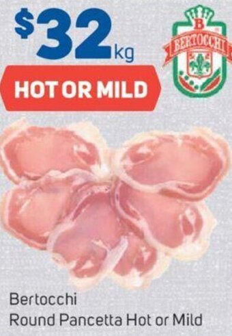 Foodland Bertocchi Round Pancetta Hot or Mild offer