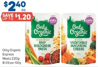 Foodland Only Organic Express Meals 220g offer