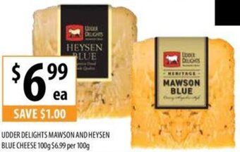 Supabarn UDDER DELIGHTS MAWSON AND HEYSEN BLUE CHEESE 100g offer