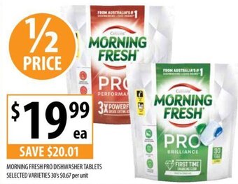Supabarn MORNING FRESH PRO DISHWASHER TABLETS SELECTED VARIETIES 30's offer