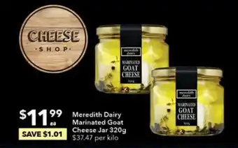 Ritchies Meredith Dairy Marinated Goat Cheese Jar 1kg offer