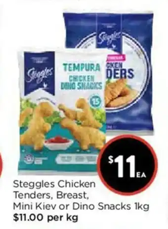 Foodworks Steggles Chicken Tenders, Breast, Mini Kiev or Dino Snacks 1kg offer