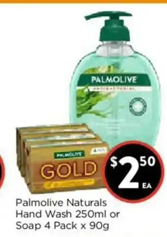 Foodworks Palmolive Naturals Hand Wash 250ml or Soap 4 Pack x 90g offer