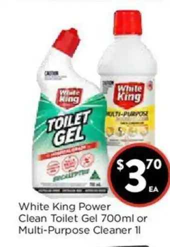 Foodworks White King Power Clean Toilet Gel 700ml or Multi-Purpose Cleaner 1L offer