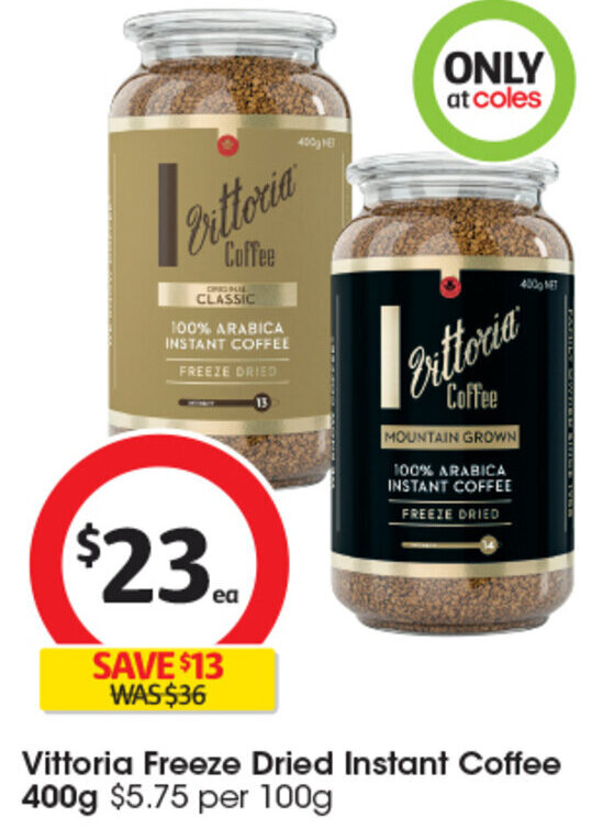 Vittoria Freeze Dried Instant Coffee 400g offer at Coles