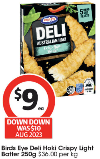 Coles Birds Eye Deli Hoki Crispy Light Batter 250g offer