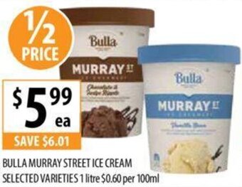Supabarn BULLA MURRAY STREET ICE CREAM SELECTED VARIETIES 1 litre offer
