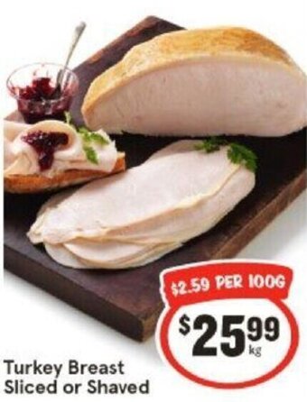 IGA Turkey Breast Sliced or Shaved offer