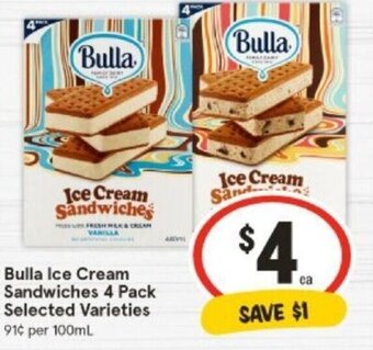 IGA Bulla Ice Cream Sandwiches 4 Pack Selected Varieties offer