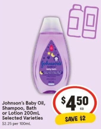 IGA Johnson's Baby Oil, Shampoo, Bath or Lotion 200mL Selected Varieties offer