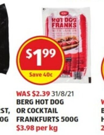 ALDI Berg Hot Dog or Cocktail Frankfurts 500g offer