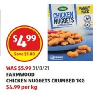 Farmwood Chicken Nuggets Crumbed 1kg