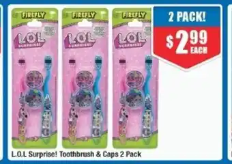 Chemist Warehouse L.O.L. Surprise! Toothbrush & Caps 2 Pack offer