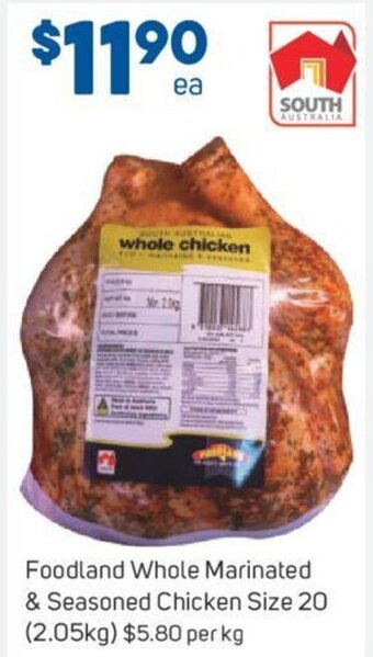 Foodland Foodland Whole Marinated & Seasoned Chicken Size 20 (2.05kg) offer