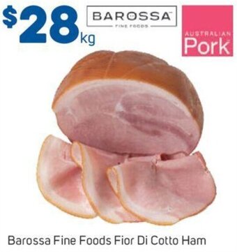Foodland Barossa Fine Foods Fior Di Cotto Ham offer